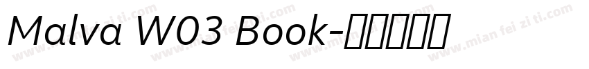 Malva W03 Book字体转换